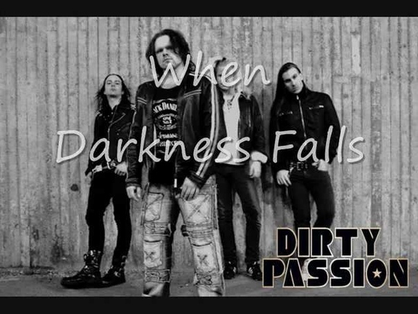DIRTY PASSION When Darkness Falls (album In Wonderland,