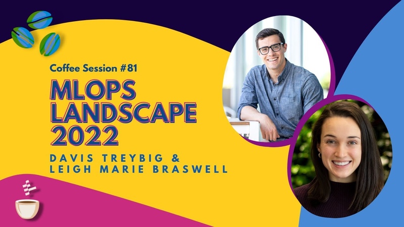 Investing in MLOps, , Leigh Marie Braswell Davis Treybig, , Coffee Sessions,