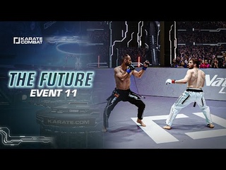 Karate Combat: Karate Combat Season 3: Event 11 - The Future