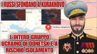 I RUSSI SFONDANO A KURAKHOVO: LINTERO GRUPPO UCRAINO DI DONETSK  A RISCHIO ISOLAMENTO.