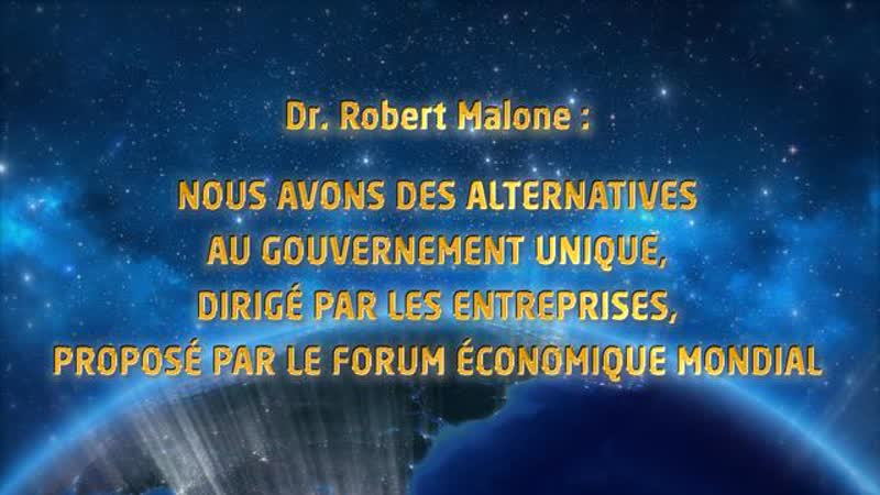 Robert Malone: Il existe des alternatives au gouvernement mondial dirigé et proposé par le