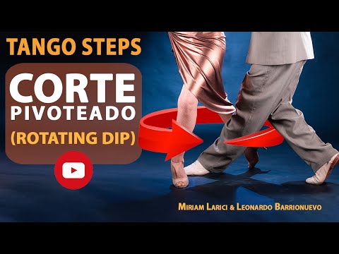 CORTE PIVOTEADO Argentine Tango steps ( Rotating