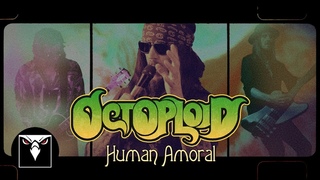 OCTOPLOID - Human Amoral feat. Tomi Joutsen (Official Music Video)