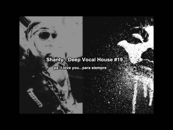 Shanty Deep Vocal House, 19 ( pure