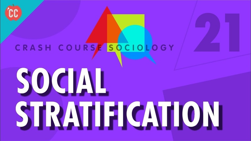 Social Stratification: Crash Course Sociology,