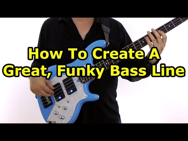 How To Build An Awesome Funky Bass Line ( L,