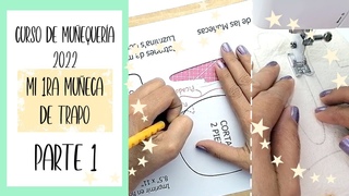 Curso de Muequera Parte 1 - Mi Primera Mueca de Trapo - Los Patrones
