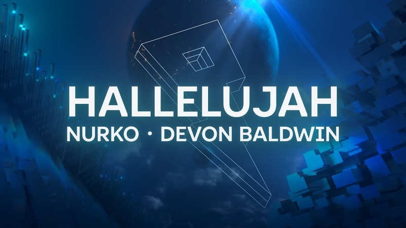 Nurko Hallelujah (ft. Devon Baldwin) Official Lyric