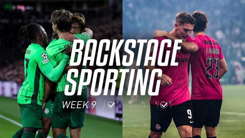 BACKSTAGE SPORTING WEEK 9, PSV x Sporting CP Sporting CP x Casa Pia