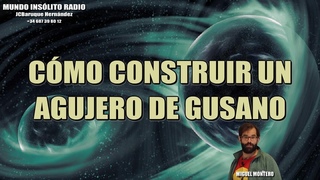 Cmo construir un Agujero de Gusano