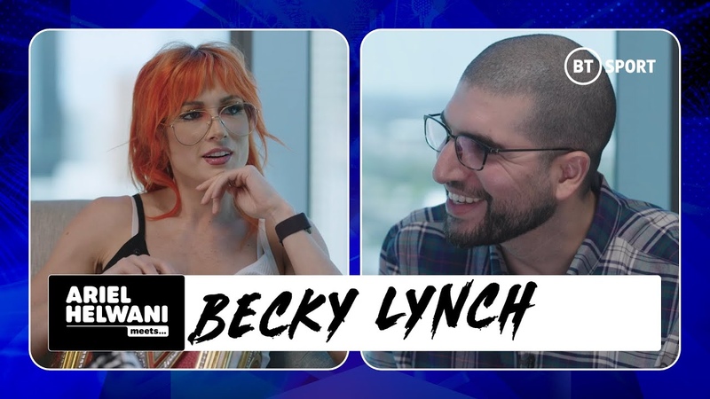 Ariel Helwani Meets: Becky Lynch, A Brutally Honest Chat On Return Of Ronda Rousey, Wrestle