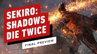 Sekiro: Shadows Die Twice Final Hands-On Preview: Not Just a Soulsborne