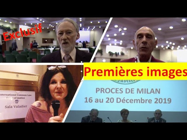 Exclusif Procès de Milan Premiers extraits, information censurée dans tous les médias