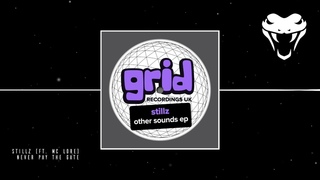 StillZ - Never Pay The Gate (ft. MC Lore)