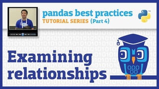 pandas best practices (4/10): Examining relationships