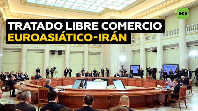 La Unión Económica Euroasiática firma un tratado de libre comercio con