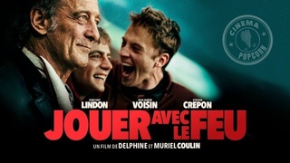Jouer avec le feu 2024 VF