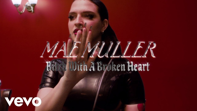Mae Muller Bitch With A Broken Heart ( Lyric