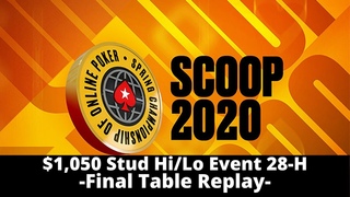 SCOOP 2020 | $1,050 Stud Hi/Lo Event 28-H Final Table Replay