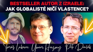 Petr Drulák, Yoram Hazony: JAK GLOBALISTÉ ničí vlastence? 😵