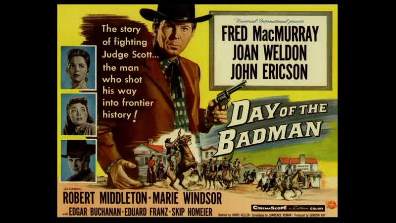 Day of the Badman (1958) Fred Mac Murray, Joan Weldon, John