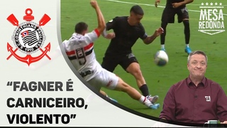 “Fagner é o maior carniceiro dos últimos 20 anos no futebol brasileiro“, Alex Müller | SPFC 3x1 COR