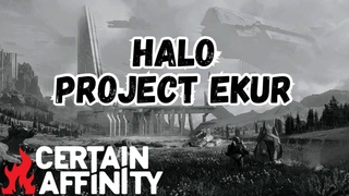 Project Ekur: Certain Affinitys Unannounced Halo Game (Exclusive Report)